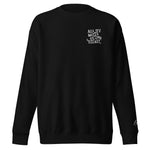 All My Money Goes Into One Pocket - Embroidered Unisex Premium Sweatshirt