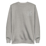 All My Money Goes Into One Pocket - Embroidered Unisex Premium Sweatshirt