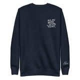 All My Money Goes Into One Pocket - Embroidered Unisex Premium Sweatshirt