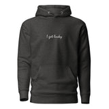 I GOT LUCKY - Embroidered Premium Unisex Hoodie