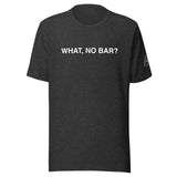 NO BAR? CASHIER QUOTE TEE