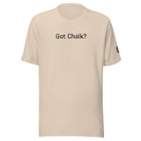 GOT CHALK? EMBROIDERED TEE