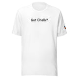 GOT CHALK? EMBROIDERED TEE